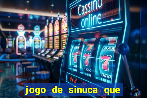 jogo de sinuca que paga dinheiro de verdade